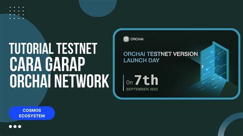 Tutorial Garap Testnet Orchai Youtube