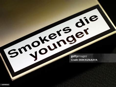 Smokers Die Younger High Res Stock Photo Getty Images