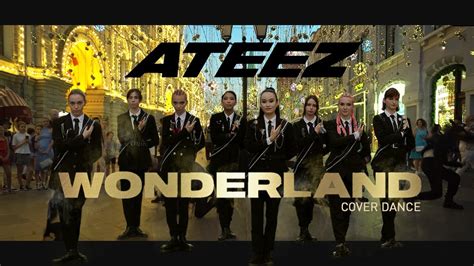 Kpop In Public One Take Ateez Wonderland Dance Cover By