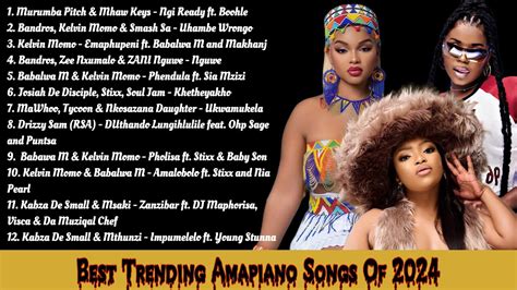 Amapiano Mix 2024 Best Trending Amapiano Songs Of 2024 Babalwa M