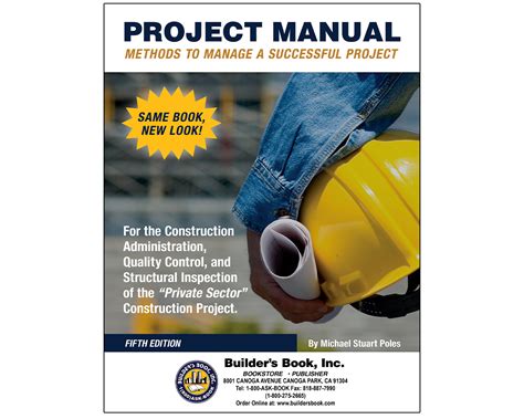 Project Manual Methods To Manage A Successful Project Builders Book