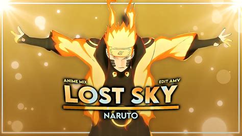 Naruto Lost Sky Editamv Youtube