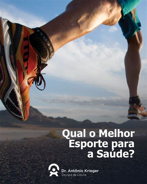 Melhor Esporte - Qual o Melhor Esporte para a Saúde - Dr. Antônio Krieger