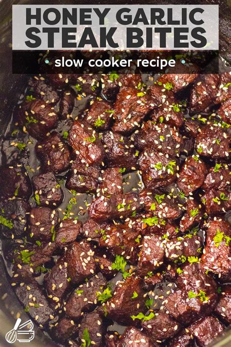 Slow Cooker Honey Garlic Steak Bites Are An Easy Way To Make An Impressive Meal Everyone Will