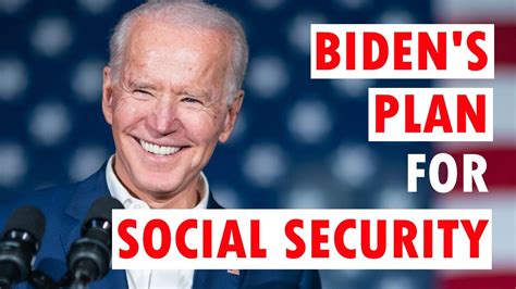 Social Security Changes Biden S Plan For Social Security Per