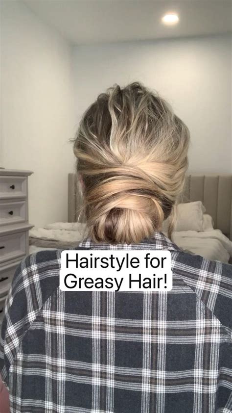 Hairstyle For Greasy Hair I Love This More Step By Step Tutorials Are