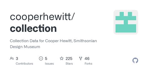 GitHub - cooperhewitt/collection: Collection Data for Cooper Hewitt ...