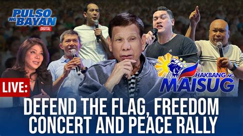 LIVE Hakbang Ng Maisug Pampanga Defend The Flag Freedom Concert And