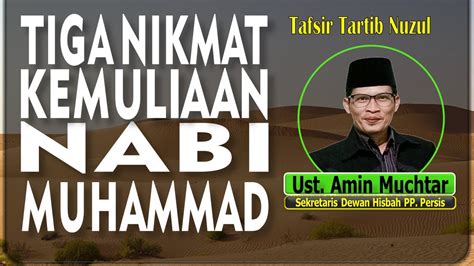 Tiga Kemuliaan Nabi Muhammad I Ustadz Amin Muchtar YouTube