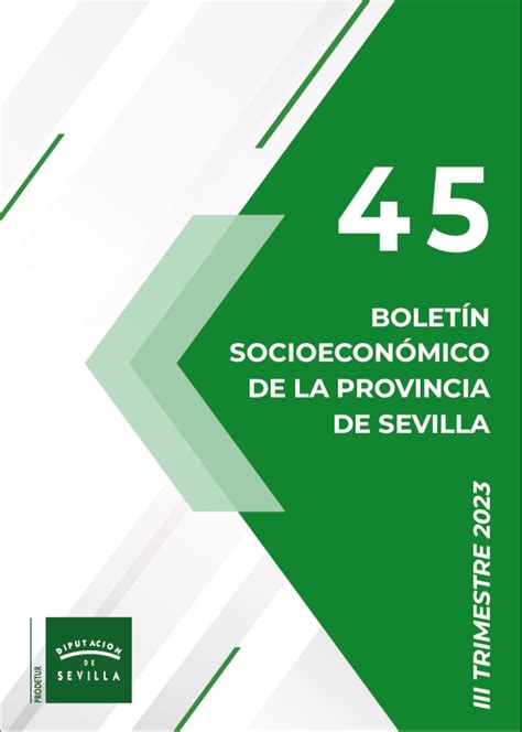 La Economía Sevillana Sigue Mostrando Una Tendencia Positiva En La