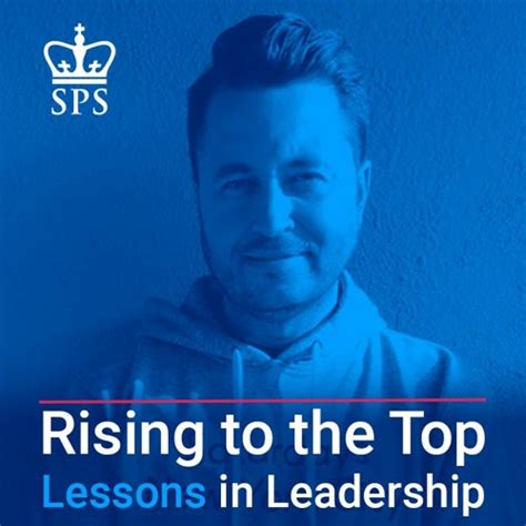 Stream Rising To The Top Lessons In Leadership Sean Brecker