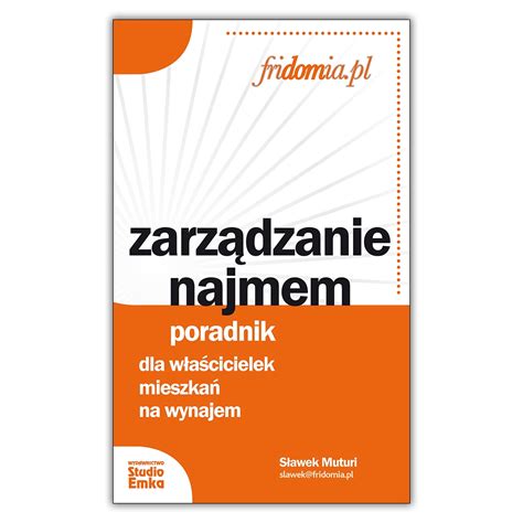 Zarządzanie najmem Poradnik dla właścicielek mieszkań na wynajem