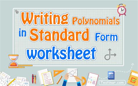 Writing Polynomials In Standard Form Worksheets