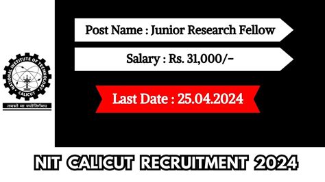 Nit Calicut Recruitment Check Post Salary Age Qualification And