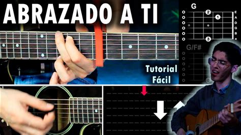 Abrazado A Ti Kevin Kaarl Guitarra Tutorial Acordes Youtube