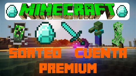 SORTEO CUENTA PREMIUM MINECRAFT YouTube