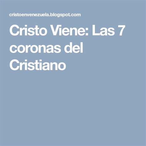 Cristo Viene Las Coronas Del Cristiano Ios Messenger