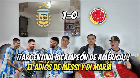 Argentina Vs Colombia Final Copa Am Rica Bicampeones Reacciones