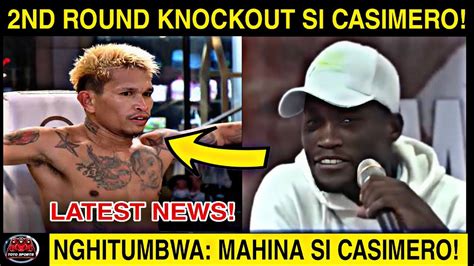 Casimero Rounds Lang Kay Nghitumbwa Bumanat Na Naman Ang Africano