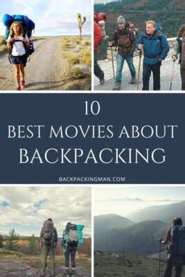 Best Backpacking Movies To Watch Backpackingman