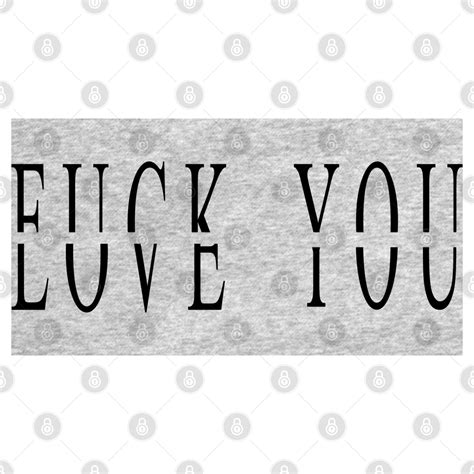Fuck You Love You Broken Small Print F You Baseball T Shirt TeePublic