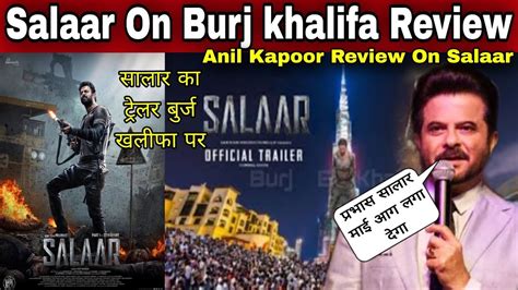 Anil Kapoor Reaction On Salaar Trailer Salaar Advance Booking Report