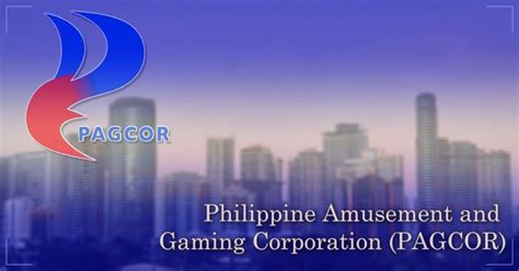 Philippine Amusement and Gaming Corporation (PAGCOR) - Assistance.PH