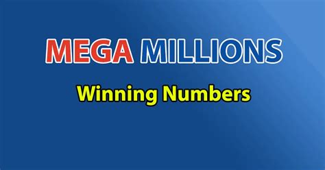 Mega Millions Winning Numbers Reveal That