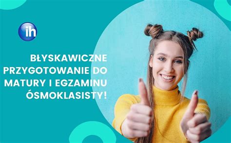 Przygotuj się do egzaminu ósmoklasisty z International House Edukacja