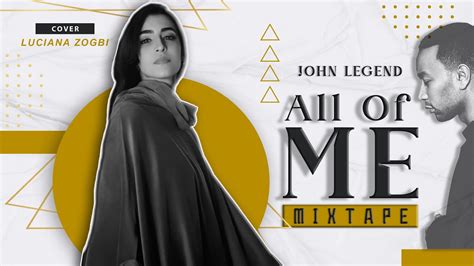 ALL OF ME JOHN LEGEND Cover Luciana Zogbi RainerSurabi Remix