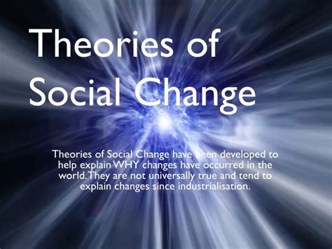 PPT - Theories of Social Change PowerPoint Presentation, free download ...