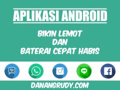 Aplikasi Android Bikin Hp Lemot Dan Baterai Cepat Habis Mas Danang