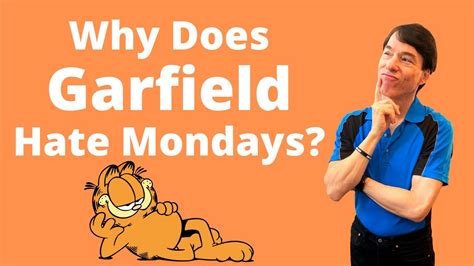 Why Does Garfield Hate Mondays YouTube