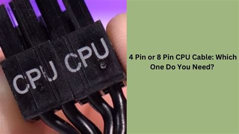 Do You Need Both 8 Pin 4 Pin Cables For CPU Explained PCPartsGeek