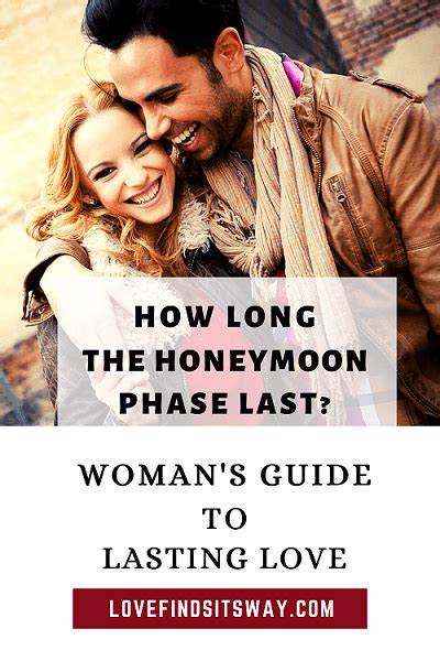 How Long The Honeymoon Phase Last Womans Guide To Lasting Love