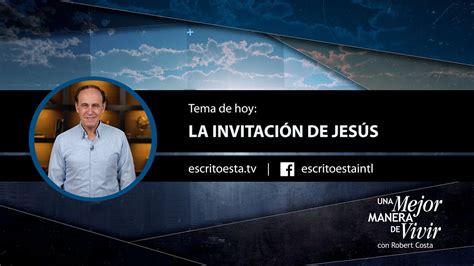 Mejor Manera de Vivir La invitación de Jesús YouTube