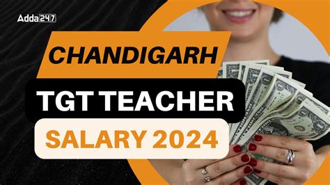 Chandigarh Tgt Teacher Salary Allowances Job Profile