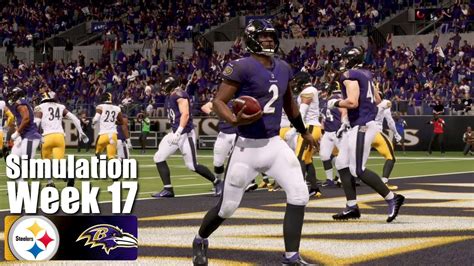 【nfl】week 17 Simulation｜pittsburgh Steelers Vs Baltimore Ravens｜madden