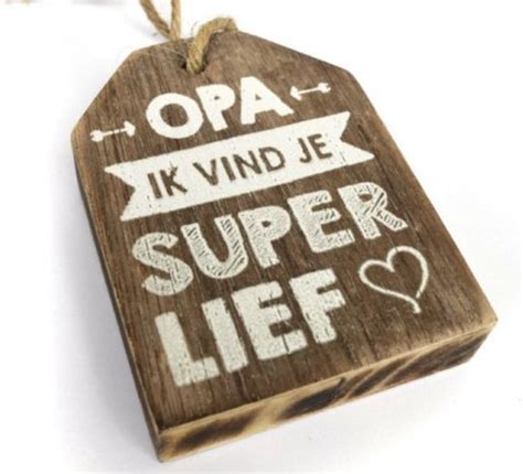 Hanger Label Met De Tekst Opa Ik Vind Je Super Lief Afmetingen