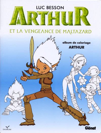 Arthur Et Les Minimoys Livre De Coloriage Tome Arthur Et La