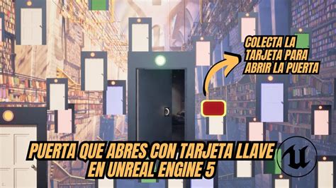 Domina Las Puertas En Unreal Engine Parte Puerta Que Funciona Con