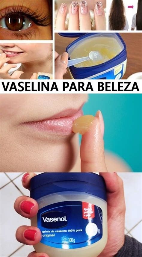 Benefícios Da Vaselina Para Beleza Que Todos Precisam Conhecer