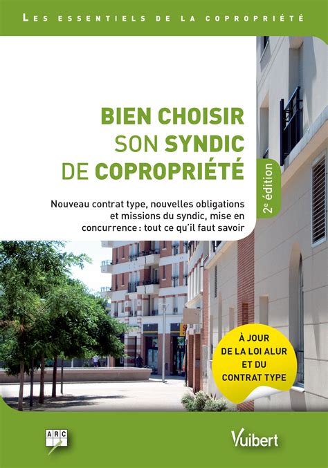 Bien Choisir Son Syndic De Copropri T Vuibert