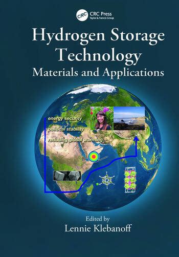 Hydrogen Storage Technology: Materials and Applications - CRC Press Book