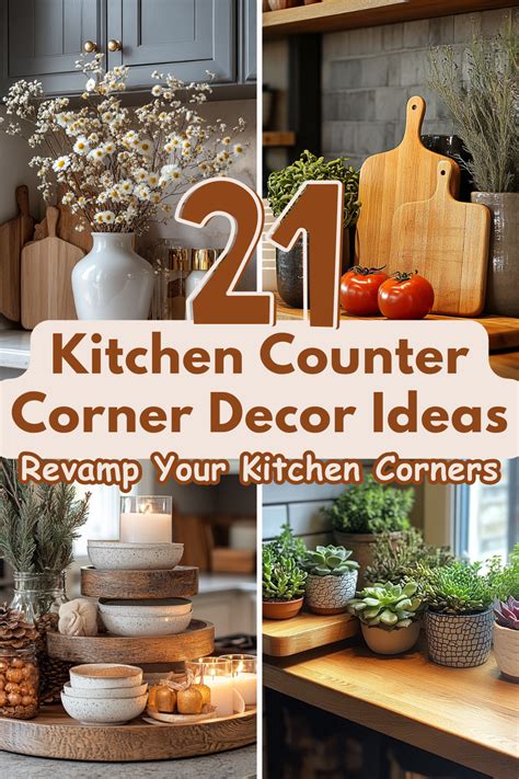 21 Easy Kitchen Counter Corner Decor Ideas For A Cozy Upgrade How Can