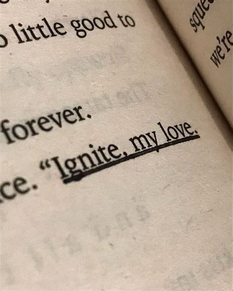 Ignite My Love Shatter Me Quotes Romantic Book Quotes Book Addict