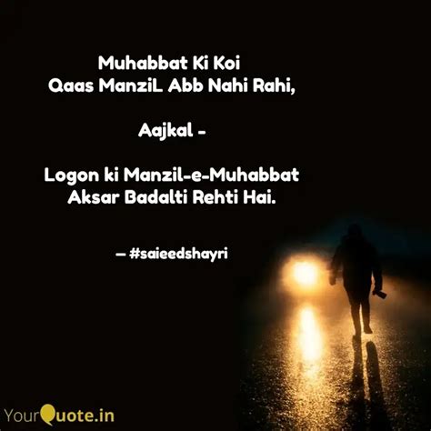 Muhabbat Ki Koi Qaas Man Quotes Writings By Saieed Ahmad Shaik