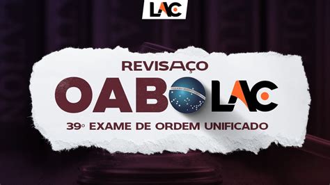 Primeira Fase Oab 39 Presencial E Transmissão Ao Vivo Revisaço Oab