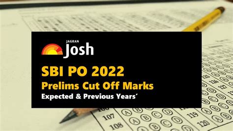 SBI PO Cut Off 2022 Expected And Previous Year Prelims Cut Off Marks