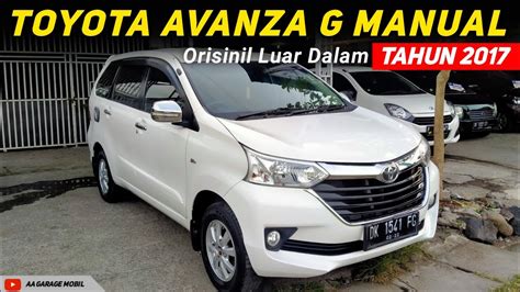 Toyota Avanza G Manual Orisinil Luar Dalam Istimewah Youtube